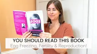 YOU SHOULD READ THIS BOOK. Eggs Unscrambled by Agnes Fischer. Egg Freezing, Fertility & Reproduction