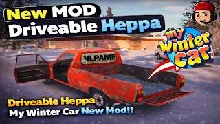 My winter car new mod updated Driveable Heppa