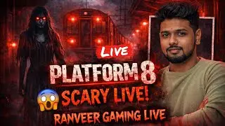DAY 3 PLATFORM 8 HORROR GAME LIVE💀WITH RANVEER 👻🚂#HorrorGame #JapaneseHorror #Platform8 #LiveStream