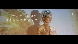 KYM THIRIOT - STOCKHOLM (Clip officiel)