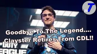 Goodbye To The Legend.... Clayster Retires From CDL!!