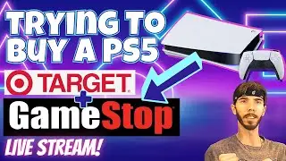 Attempting to Buy the PS5 from GameStop + Target - PlayStation 5 Restock Stream