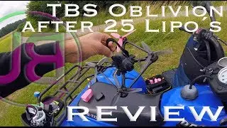 TBS Oblivion | REVIEW | after 25 Lipo&acute;s | FPV Racer | Team BlackSheep | deutsch