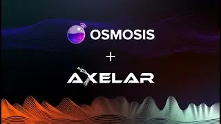Axelar &mdash; основной партнер Osmosis, для кросс-чейн работы с активами