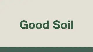 Good Soil