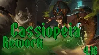 Cassiopeia Rework