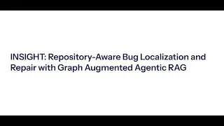INSIGHT: Repository-Aware Bug Localization and Repair with Graph Augmented Agentic RAG