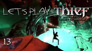 Thief VR Legacy of Shadow - Mission 6/Game Finale: Legends Never Die
