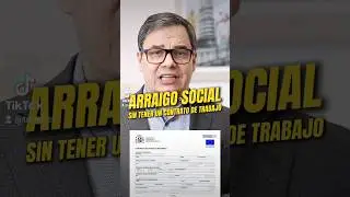 Esto Cambia en el Arraigo Social con la Nueva Ley de Extranjer&iacute;a este 2025