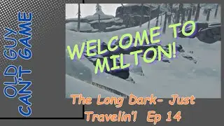 The Long Dark -Travelin' Back Home! - Interloper - EP 14