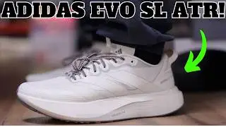 Обзор кроссовок adidas EVO SL ATR: Мне очень нравится это обновление!
