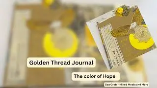 Golden Thread Journal ✨ Yellow Collage Spread — The Color of Hope & Happiness