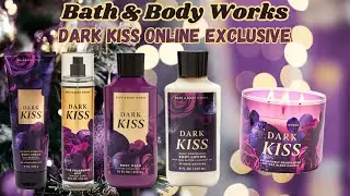 Bath & Body Works Dark Kiss эксклюзивно в сети!