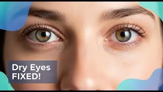 Dry Eyes That Won&rsquo;t Heal? This Proven Method Finally Works! 👁️#healthmovinity#healthtips #motivation