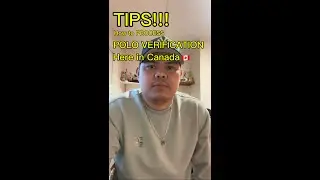 Tips kung paano i-process POLO VERIFICATION sa Canada | Short video