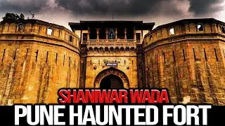 Shaniwar Wada Haunted Fort | Real Horror Story | Narrator Lakshayy 