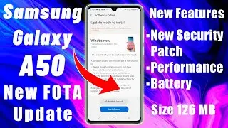 Samsung Galaxy A50 March 2021 Update with New Features & February Security Patch | Size 126 MB | 🔥