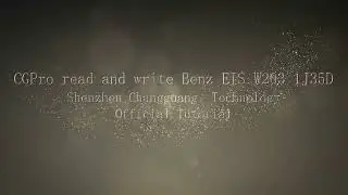 CG Pro 9S12 | How to Read  and Write Mercedes-Benz EIS W203-1J35D Chip