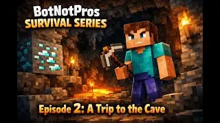Ye Cave me kya hua !!! | BOTNOTPRO's survival series episode 2 the trip to the cave