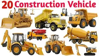 20 निर्माण वाहन सीखें बच्चों के लिए | Learn 20 Construction Vehicle Names with Sound | Kids Learning