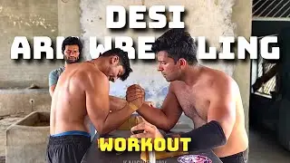 DESI ARM WRESTLING TRAINING AT GREATER NOIDA | MUGDAD