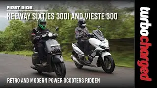 Keeway Sixties 300i and Vieste 300 | Modern or Retro? | First Ride Review | TURBOCHARGED