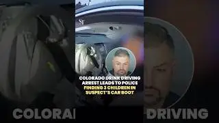Colorado DUI arrest leads to discovery of 3 children in suspect&rsquo;s car trunk
