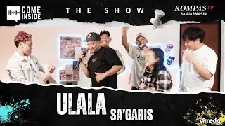 ULALA - Sa'Garis - Hip Hop Banua di Come Inside THE SHOW #banjarmasin #borneo