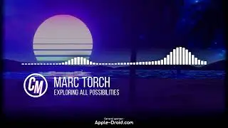 Exploring All Possibilities - Marc Torch | No Copyright Music