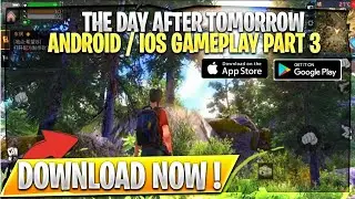 THE DAY AFTER TOMORROW - Android / iOS Download + Gameplay