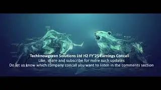 Techknowgreen Solutions Ltd H2 FY&rsquo;25 Earnings Concall