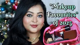 MAKEUP FAVOURITES OF 2025|| Base & Eye Makeup Products|| YEARLY FAVOURITES|| Review & Swatches