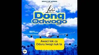 Lalar dong odwogo -Judah rapknowledge Da Akbar