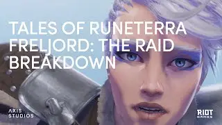Tales of Runeterra: Freljord: The Raid Breakdown