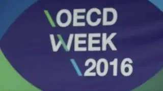 OECD Week 2016: Productive Economies, Inclusive Societies