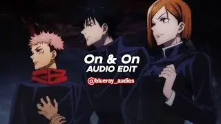 on & on - cartoon ft. Daniel levi 《edit audio》