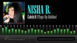 Nisha B - Catch It (Flags Up Riddim) [Soca 2014]