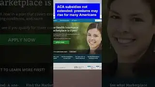 ACA subsidies not extended: premiums may rise for many Americans