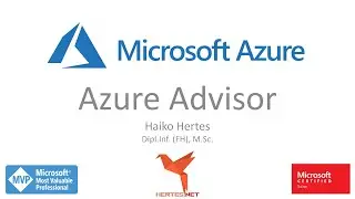 Microsoft Azure ☁️ Azure Advisor erkl&auml;rt und vorgef&uuml;hrt