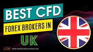 Best CFD Forex Brokers in UK 2025 | CFD Brokers | CFD | Forex Brokers