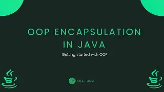 Java Fundamentals - OOP  Part 1 (Encapsulation)