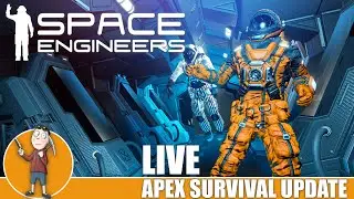 APEX SURVIVAL UPDATE! Space Engineers with Harsh NEW Survival Mode