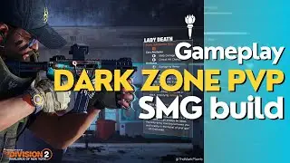 The Division 2 PvP | Dark Zone Gameplay | Lady Death SMG Build 2023