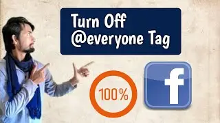 How to Disable Everyone Tag Notification on Facebook