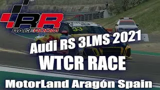 RaceRoom / WTCR Race / 15min Race at MotorLand Arag&oacute;n Spain / Audi RS 3 LMS 2021 / Trackir