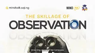 THE SKILLAGE OF OBSERVATION || MINDTALK JANUARY 2026 EDITION || DR. S. A. AJANI