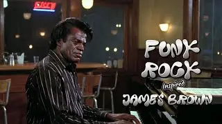 Soulful Funk Rock Love Song | Dance, Groove, Feel | James Brown Inspired Music