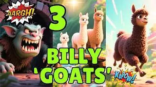 Three Billy 'Goats' Gruff Story for Kids | Troll Under the Bridge Story