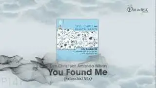 Dim Chris feat. Amanda Wilson - You Found Me (Extended Mix)
