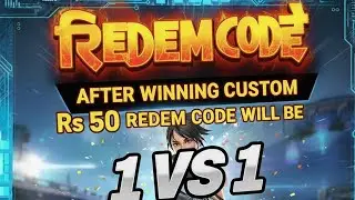 AR BOY ASSAM is live Custom win to redeem code 50